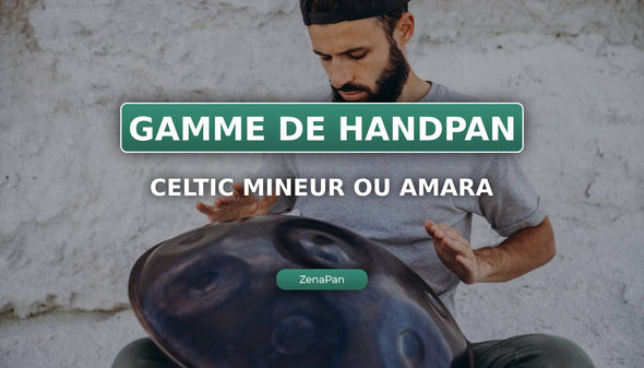 La gama Celtic Minor o Amara Handpan